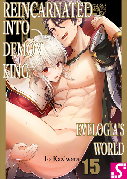 Reincarnated into Demon King Evelogia's World Ch. 15