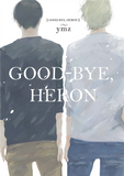 Good-Bye, Heron